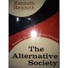 THE Australia France ALTERNATIVE SOCIETY BY KENNETH REXROTH *INSCRIBED*FIRST ED* #1 small image